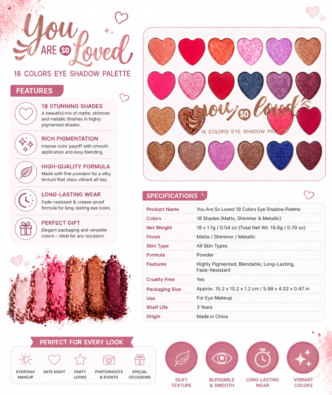 You Are So Loved 18 Colors Eye Shadow Palette - Highly Pigmented Matte, Shimmer & Metallic Finishes