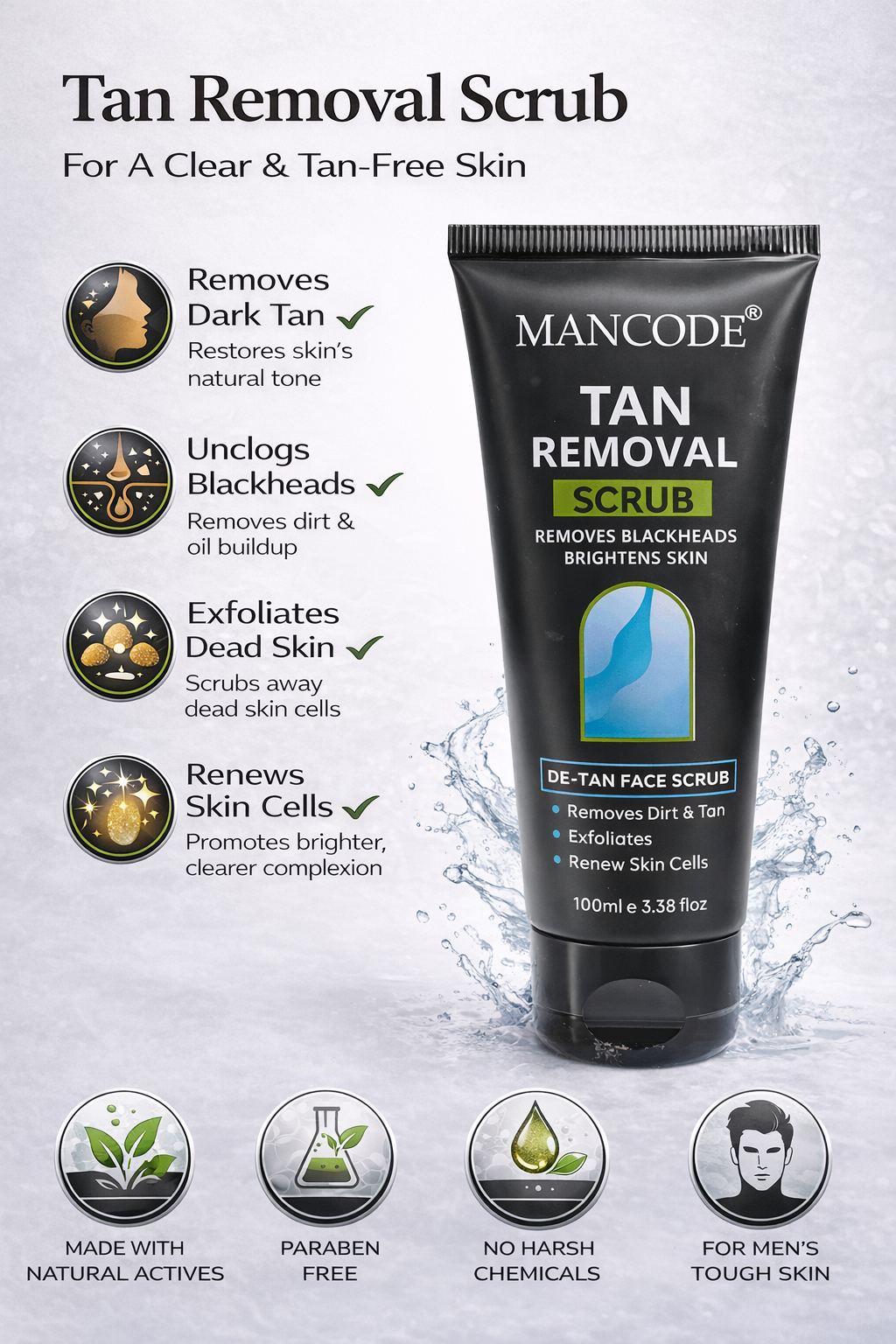Mancode Tan Removal Scrub for Men, De-Tan Face Scrub with Exfoliating Formula for Blackhead Removal & Skin Brightening, 100ml
