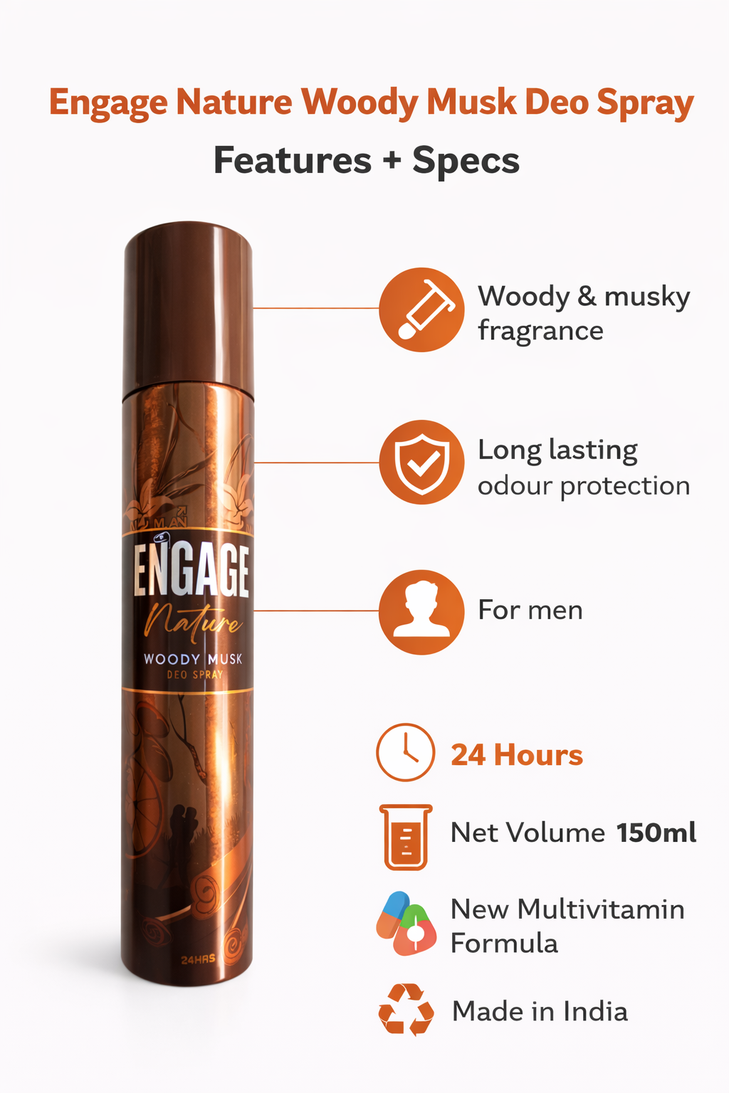 Engage Nature Woody Musk Deo Spray for Men, 150ml | 24-Hour Long Lasting Odour Protection | New Multivitamin Formula | Masculine Woody & Musky Fragrance