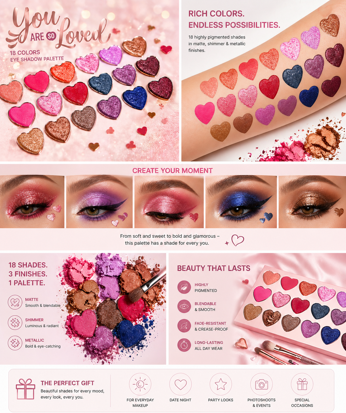 You Are So Loved 18 Colors Eye Shadow Palette - Highly Pigmented Matte, Shimmer & Metallic Finishes